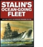 Mikhail Monakov, Mikhail Rohwer Monakov, Jurgen Rohwer - Stalin''s Ocean-Going Fleet