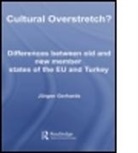 Jurgen Gerhards, Jurgen (Freie Universitat Berlin Gerhards, Jurgen (Universitat Leipzig) Gerhards, Gerhards Jurgen - Cultural Overstretch?