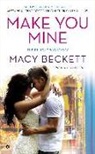 Macy Beckett - Make You Mine