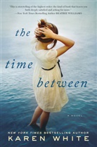 Karen White - The Time Between
