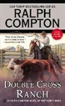 Ralph Compton, Matthew P Mayo, Matthew P. Mayo, Matthew P./ Compton Mayo - Ralph Compton Double Cross Ranch