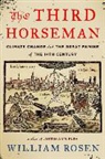 William Rosen - The Third Horseman