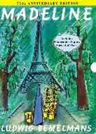 Ludwig Bemelmans - Madeline: 75th Anniversary Edition