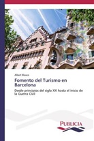 Albert Blasco - Fomento del Turismo en Barcelona
