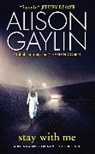 Alison Gaylin - Stay With Me