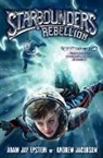 Adam Jay Epstein, Adam Jay/ Jacobson Epstein, Andrew Jacobson - Starbounders #2: Rebellion