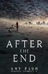 Amy Plum - After the End