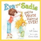 Elanna Allen, Jeff Cohen, Elanna Allen - Eva and Sadie and the Worst Haircut Ever!