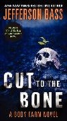 Jefferson Bass - Cut to the Bone