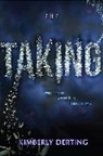 Kimberly Derting - The Taking