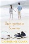 Catherine Clark - Unforgettable Summer