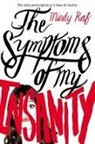 Mindy Raf - The Symptoms of My Insanity