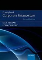 Eilis Ferran, Eilis (Professor of Company and Securities Ferran, Eilis (Professor of Company and Securities Law Ferran, Eilis Ho Ferran, Ferran Eilis, Look Chan Ho... - Principles of Corporate Finance Law
