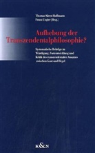 Thomas S. Hoffmann, Thomas Sören Hoffmann, Franz Ungler - Aufhebung der Transzendentalphilosophie?