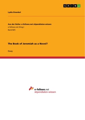 Lydia Einenkel - The Book of Jeremiah as a Novel?