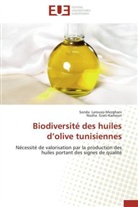 Nozha Grati-Kamoun, Sond Laroussi-Mezghani, Sonda Laroussi-Mezghani - Biodiversite des huiles d olive