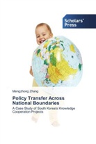 Mengzhong Zhang - Policy Transfer Across National Boundaries
