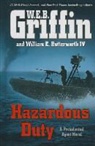 William E. Butterworth, W. E. B. Griffin, W. E. B./ Butterworth Griffin - Hazardous Duty