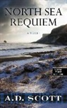 A. D. Scott - North Sea Requiem