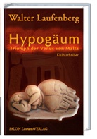 Walter Laufenberg - Hypogäum