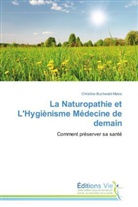 Christine Buchwald-Malos, Buchwald-malos-c - La naturopathie et l hygienisme