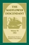 Mass Soc of Mayflower Descendants - The Mayflower Descendant, Volume 6, 1904
