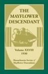 Mass Soc of Mayflower Descendants - The Mayflower Descendant, Volume 28, 1930