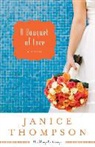 Janice Thompson - A Bouquet of Love