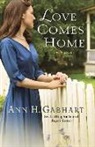 Ann H Gabhart, Ann H. Gabhart - Love Comes Home
