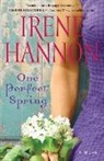Irene Hannon - One Perfect Spring