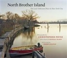 Randall Mason, Christopher Payne, Christopher (PHT)/ Mason Payne, Christopher Mason Payne, Robert Sullivan, Robert Mason Sullivan... - North Brother Island
