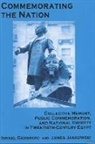 I. Gershoni, Israel Gershoni, James Jankowski, James P. Jankowski - Commemorating the Nation