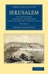 George Adam Smith, Sir George Adam Smith - Jerusalem