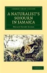 Philip Henry Gosse, Gosse Philip Henry - Naturalist''s Sojourn in Jamaica