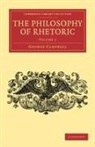 George Campbell - Philosophy of Rhetoric: Volume 1