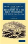 Basil Hall, Captain Basil Hall - Extracts From a Journal, Written on the Coasts of Chili, Peru, and