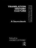 Andre Lefevere, Andre Lefevere, André Lefevere - Translation/history/culture