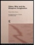 Dona Kolar-Panov, Kolar-Panov Dona - Video, War and the Diasporic Imagination