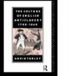 David Turley, Turley David - Culture of English Antislavery, 1780-1860