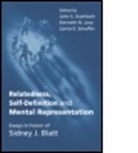 John S. Levy Auerbach, Carrie E. Schaffer, John S Auerbach, John S. Auerbach, Kenneth N Levy, Kenneth N. Levy... - Relatedness, Self-Definition and Mental Representation