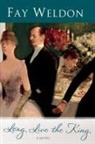 Fay Weldon, Hope Dellon - Long Live the King