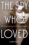 Clare Mulley - The Spy Who Loved