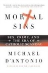 Michael Antonio, D&amp;apos, Michael D'Antonio, Peter Joseph - Mortal Sins