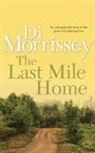 Di Morrissey - The Last Mile Home