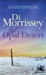 Di Morrissey - The Opal Desert