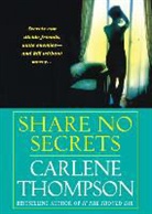 Carlene Thompson - Share No Secrets