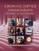 David Kalinich, David (Florida Atlantic University) Kalinich, Kalinich David, John Klofas, John (Rochester Institute of Technology) Klofas, Klofas John... - Criminal Justice Organizations