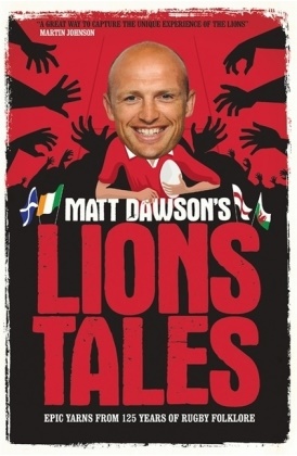 Matt Dawson - Matt Dawson's Lions Tales