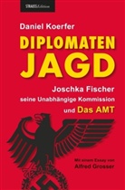 Alfred Grosser, Daniel Koerfer - Diplomatenjagd