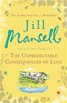 Jill Mansell - The Unpredictable Consequences of Love